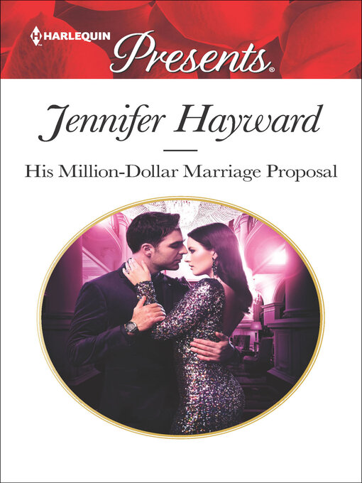 Title details for His Million-Dollar Marriage Proposal by Jennifer Hayward - Available